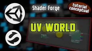 📚 UNITY - Técnica UVWorld [ShaderForge]