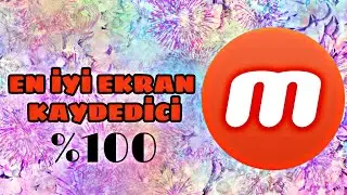 EN İYİ EKRAN KAYDEDİCİ (MONTAJ) %100
