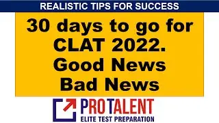 30 Days REMAINING in CLAT 2022 - Are you SCARED? How to Make TIME TABLE for Remaining Time?