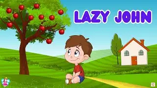 Lazy John | Short stories in English | Moral stories in English| Short story #kidsvideo #shortstory