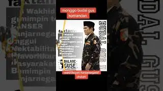 budal gus komandan #banser #banjarnegara #jawatengah