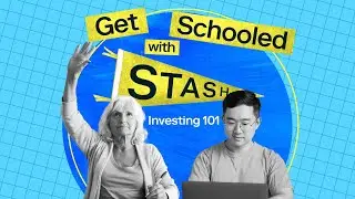 Get Schooled with Stash Webinar Investing 101