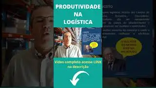 A Produtividade na Logística  #shorts