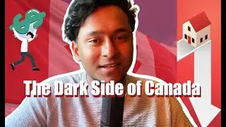 Will Migrating to Canada Solve All Your Problems? I Pros and Cons of Life in Canada