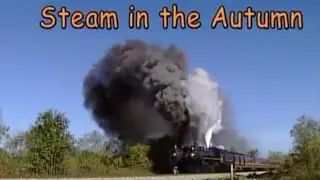 Steam In The Autumn Intro / Opening (read the description)