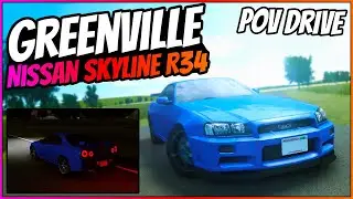 Nissan Skyline R34 IN GREENVILLE?! - POV Drive - Roblox Greenville
