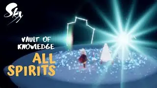 Sky - Vault of Knowledge All Spirits | Sky Children of the Light