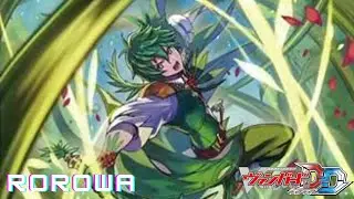 CARDFIGHT!! VANGUARD DEAR DAYS (POST D-BT11) - ROROWA DECK SHOWCASE & DECK PROFILE