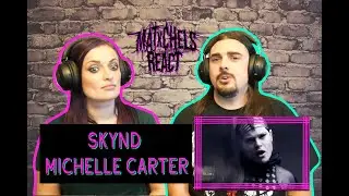 Skynd - Michelle Carter (React/Review)