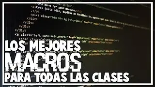 Los Mejores MACROS para TODAS las Clases (Y Como Configurarlos!)