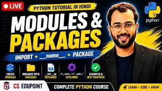 Modules & Packages in Python Explained  import, name, init.py & User Defined Modules Python Tutorial