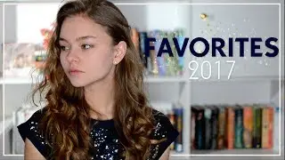 FAVORITES 2017 // ЛУЧШИЕ ФИЛЬМЫ, СЕРИАЛЫ, КНИГИ, МУЗЫКА