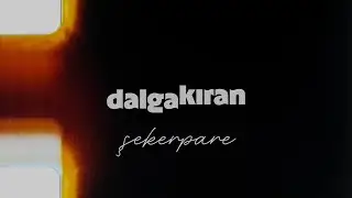 Dalgakıran - Şekerpare