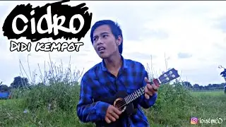 CIDRO DIDI KEMPOT VERSI KENTRUNG