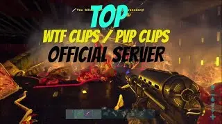 Ark Survival Evolved Top 10 play / WTF clips - Ark Official Server