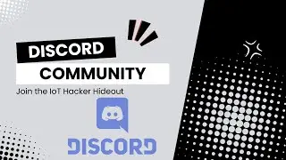 IoT Hacker Hangout Community Discord Server