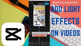 How To Add Light Effects On Videos In Capcut