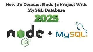 How to connect node js project with MySQL database 2025 | Insert Data Using Node Js | 