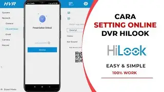 How to set ONLINE DVR HILOOK | How to Set up Hilook CCTV