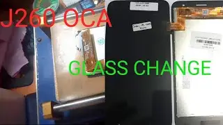 Samsung J260f Oca Glass change
