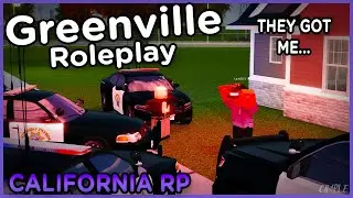 Getting caught by the CHP... (California Roleplay!) | Greenville Special Roleplay ROBLOX