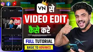 VN app se editing kaise kare | vn video editor full tutorial in hindi | Video Editing Kaise Kare