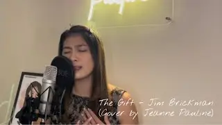 The Gift - Jim Brickman (Cover by Jeanne Pauline)
