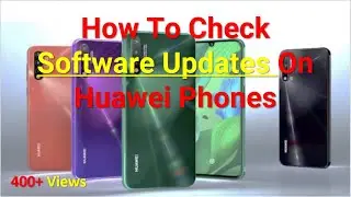 How To Check Software Updates On Huawei Phones 2021 📱