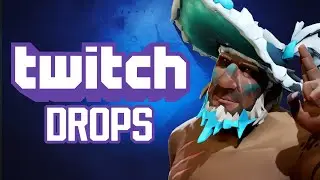 TWITCH DROPS ROUND 3 // SEA OF THIEVES - Get yourself some exclusive loot!