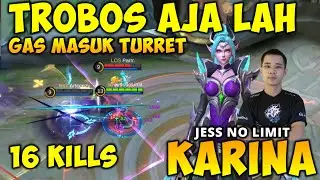 Ini Baru Cara Main Karina Jess No Limit Pakai Build Ini Damage Sakit Top Global & Pro Player MLBB