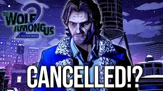 Is The Wolf Among Us 2 Cancelled? Telltale’s Latest Update!