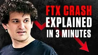 The FTX Collapse Explained - The Downfall of Sam Bankman-Fried