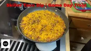 Irresistible Skillet Taco Dip Recipe | Easy and Flavorful Game Day Party Snack!