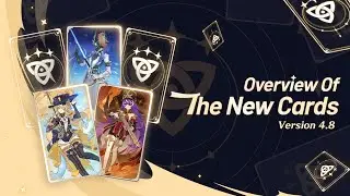 Version 4.8 Genius Invokation TCG New Cards Introduction