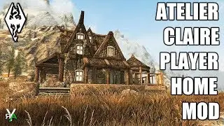 ATELIER CLAIRE: Beautiful Small Home- Xbox Modded Skyrim Mod Showcase