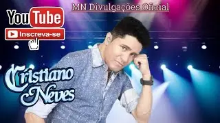 CRISTIANO NEVES - REP NOVO - 2024