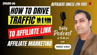 How To Drive Traffic To Affiliate Link In Affiliate Marketing Business In 2024