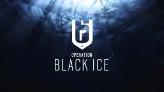 Rainbow Six Siege: Operation Black Ice Trailer