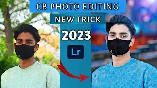Cb Photo Editing Step By Step Full Tutorial New Trick 2023 || #cbediting #editing