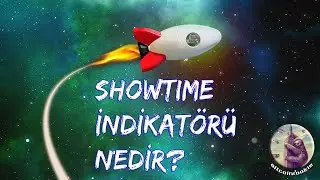 BALİNA AVCISI / PUMP BULAN İNDİKATÖR : Showtime indikatörü