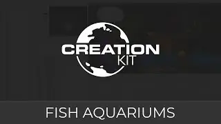 Creation Kit (Fish Aquariums)