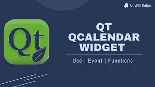 Qt C++ GUI Application Tutorial | Qt QCalendarWidget | Calendar Popup | Use, Events And Functions.