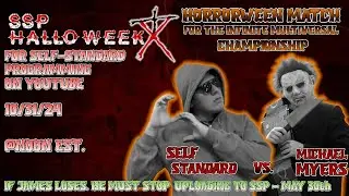 JAMES SELF-STANDARD vs.  MICHAEL MYERS: HORRORWEEN MATCH