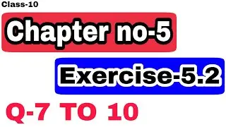 Arithmetic Progression ( समांतर श्रेढी ) ‍ Exercise-5.2 Q- 7,8,9,10 Class10 NCERT Maths