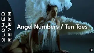 Chris Brown - Angel Numbers/Ten Toes (s l o w e d + r e v e r b) 