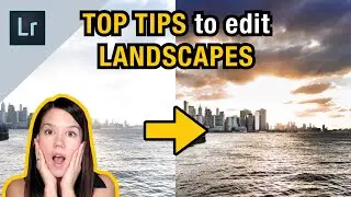 TOP TIPS to edit LANDSCAPE PHOTOGRAPHY like a PRO - Lightroom Classic CC 2020