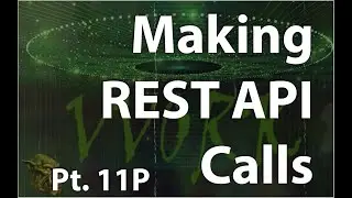 Making REST API Calls - Part 11P - Orchestrator REST API