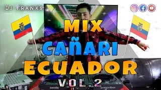 Mix Canari Ecuador 🇪🇨 Vol.2 (Los padillas, Manuelito Duchi, Ramiro Montero, Lojanito) *Dj Franks*