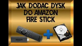 Firestick jak dodac dysk