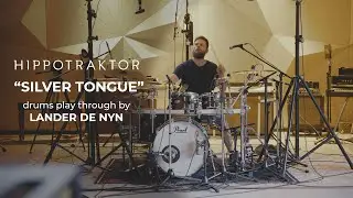 HIPPOTRAKTOR - Silver Tongue - Drum Playthrough by Lander de Nyn